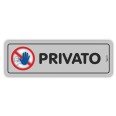 Targa Segnaletica Privato Adesiva In Pvc Resistente 5x15 Colore Grigio 1