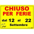 Cartello Chiuso Per Ferie Personalizzato Giallo 42x30 Plastificato Impermeabile 2