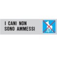 Targa Segnaletica I Cani Non Sono Ammessi Adesiva 4x15 1