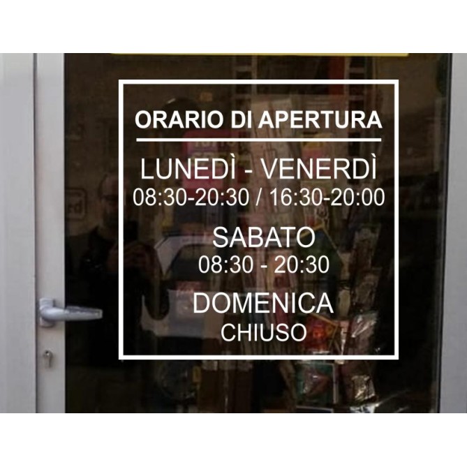 Orari di apertura adesivo SMALL bianco PERSONALIZZATO per vetrine negozi , uffici, bar, ecc 1