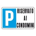 Targa Riservato Ai Condomini In Pvc Bianco 30x20 1