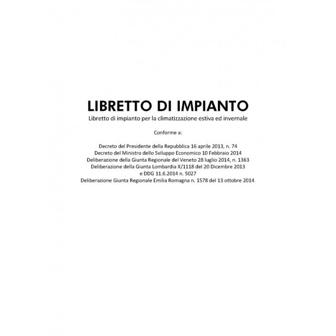 Libretto Di Impianto Per La Climatizzazione Estiva Ed Invernale Aggiornato Ultimo Decreto 1